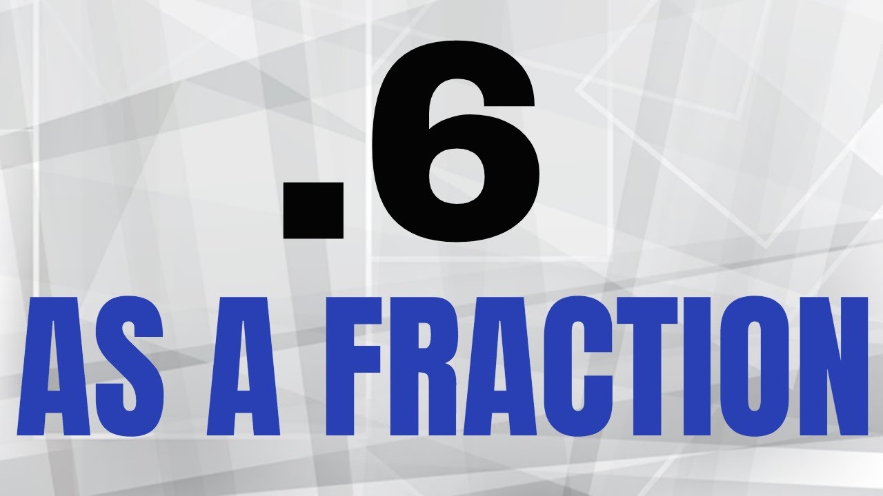 1.6 as a fraction